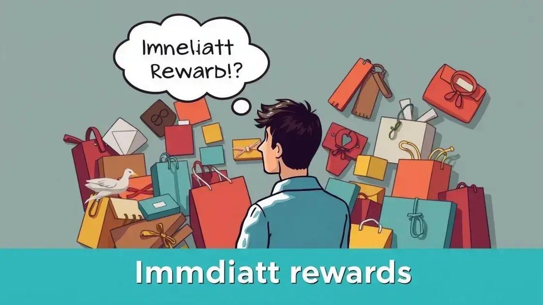 O que é recompensa imediata?